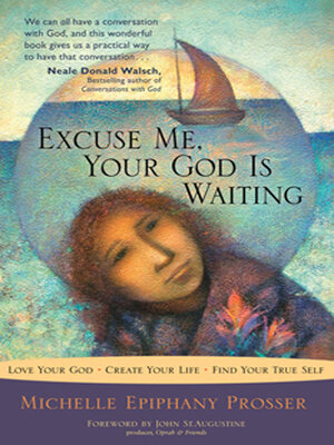 cover image of Excuse Me, Your God Is Waiting